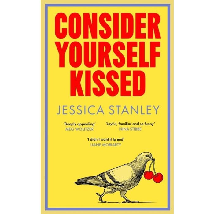 Consider Yourself Kissed