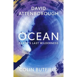 Ocean : Earth's Last Wilderness