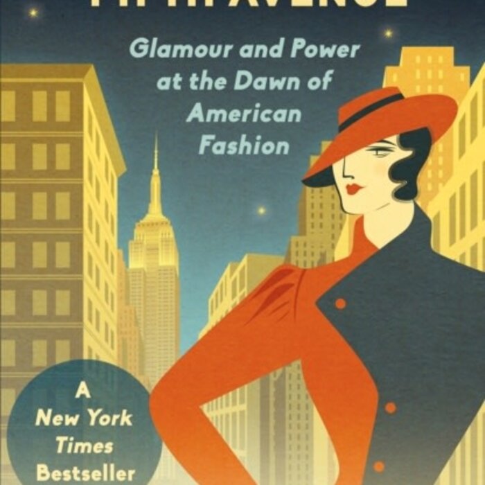 When Women Ran Fifth Avenue : Glamour and Power at the Dawn of American Fashion