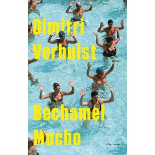 Dimitri Verhulst Bechamel Mucho
