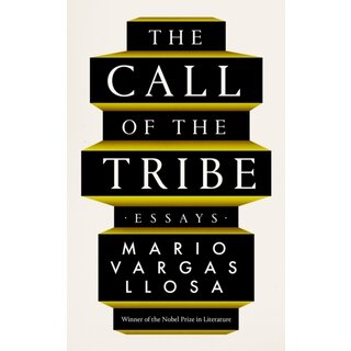 The Call of the Tribe : Essays