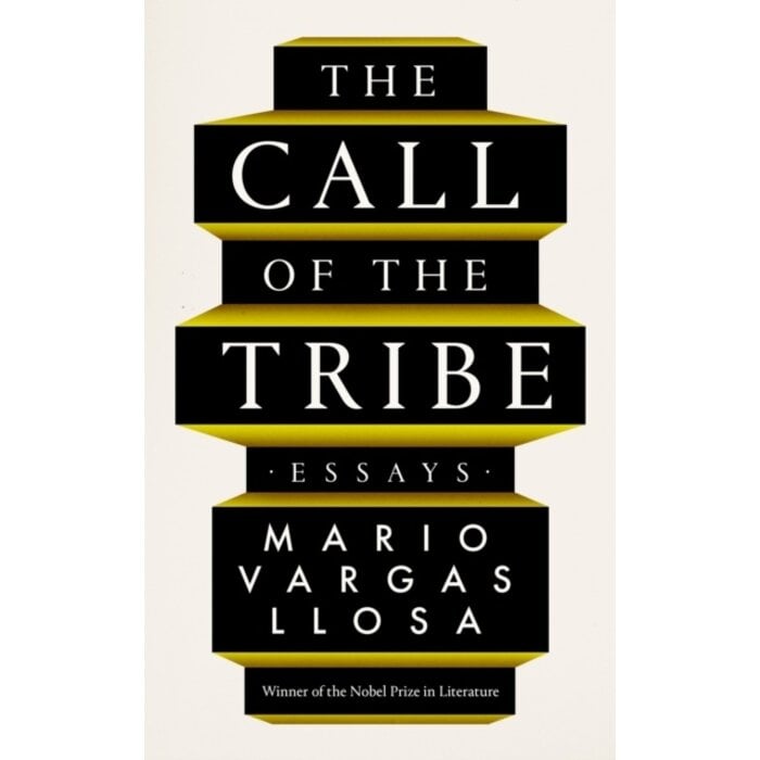 The Call of the Tribe : Essays