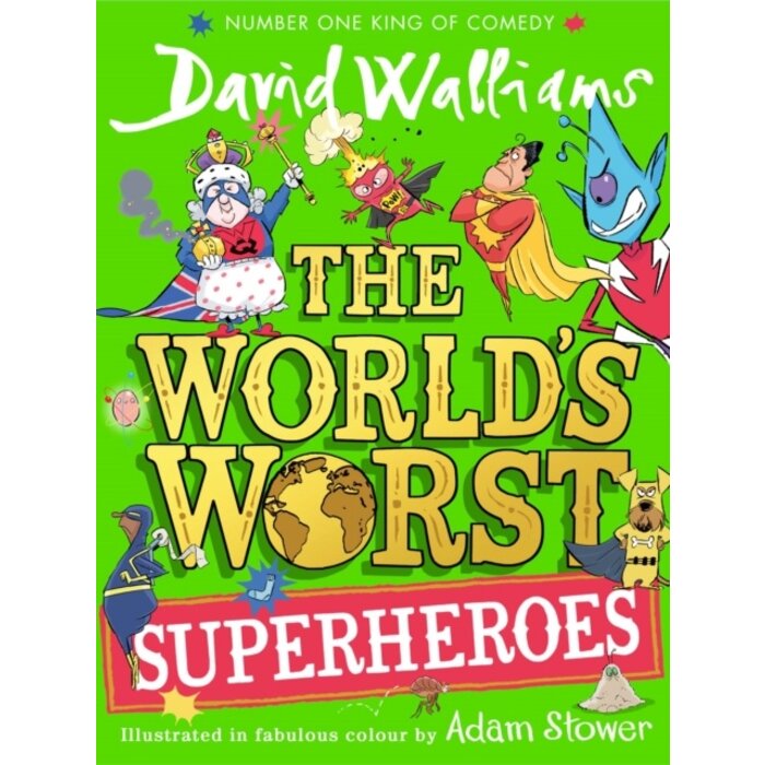 The World's Worst Superheroes