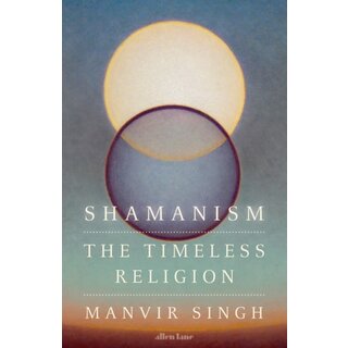 hamanism : The Timeless Religion