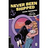 Never Been Shipped