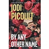 By Any Other Name