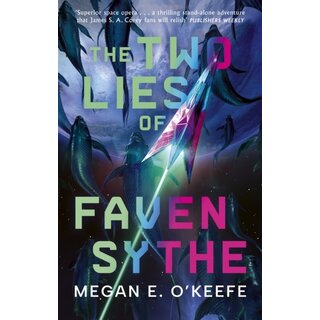 The Two Lies of Faven Sythe