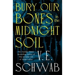 Bury Our Bones in the Midnight Soil