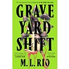 Graveyard Shift