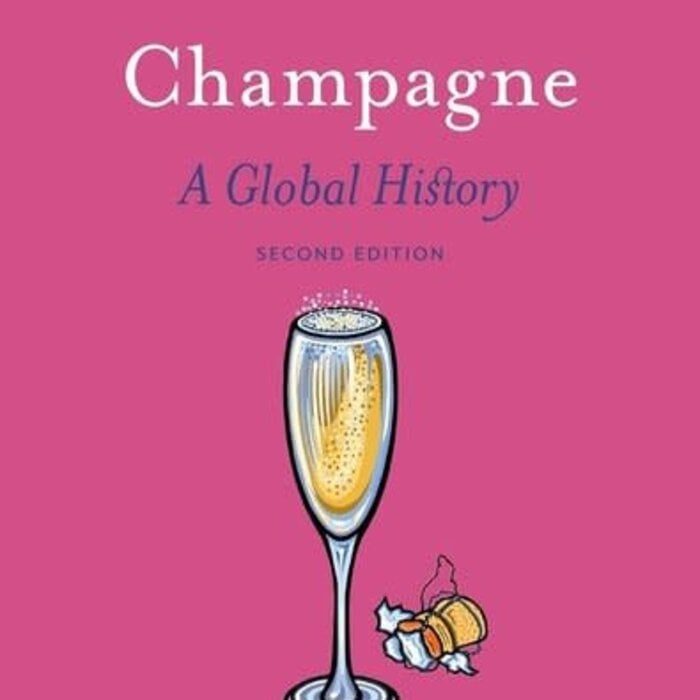 Champagne : A Global History, Second Edition