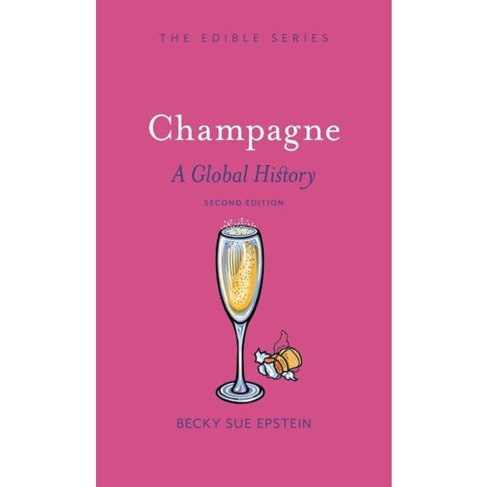 Champagne : A Global History, Second Edition