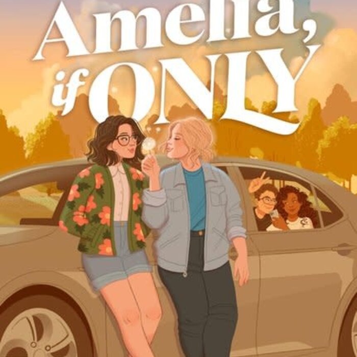 Amelia, If Only