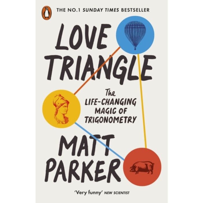 Love Triangle : The Life-changing Magic of Trigonometry