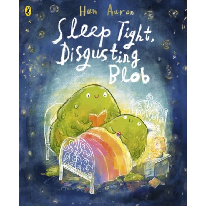 Sleep Tight, Disgusting Blob