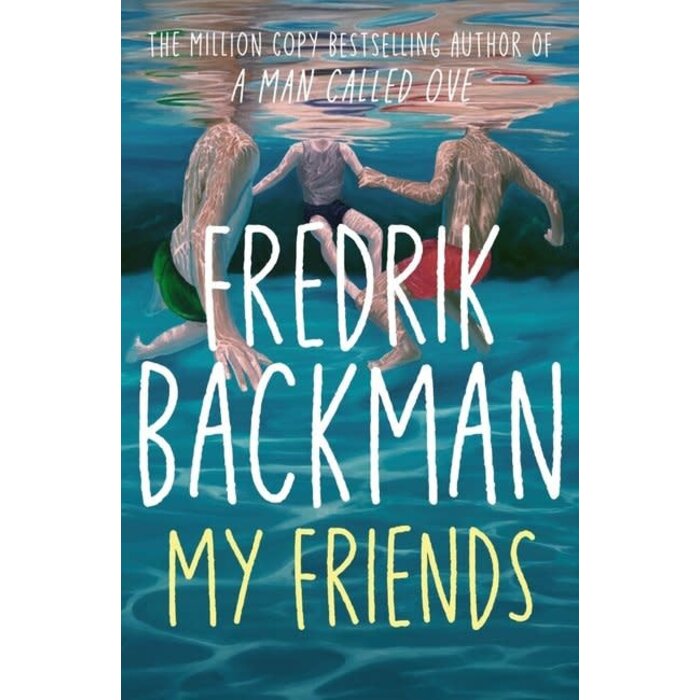 Fredrik Backman My Friends
