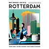 Why Should I Go to Rotterdam