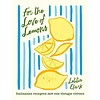For the Love of Lemons