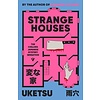 Strange Houses : The Chilling Japanese Mystery Sensation