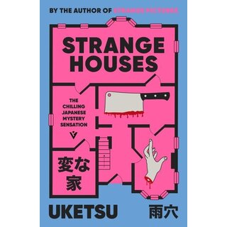 Strange Houses : The Chilling Japanese Mystery Sensation