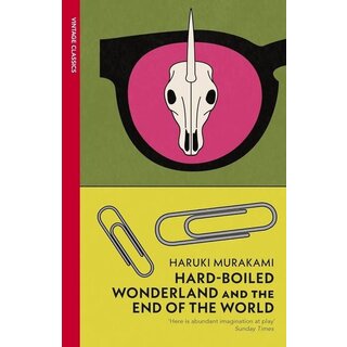 Haruki Murakami Hard-Boiled Wonderland and the End of the World