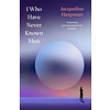 I Who Have Never Known Men