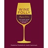 Wine Folly: Magnum Edition : The Master Guide