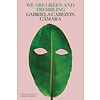 We Are Green and Trembling