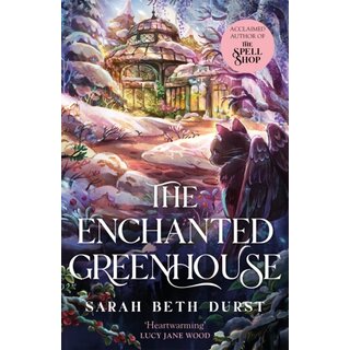 The Enchanted Greenhouse