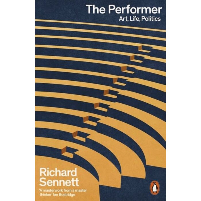 The Performer : Art, Life, Politics