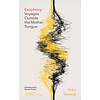 Exophony: Voyages Outside the Mother Tongue