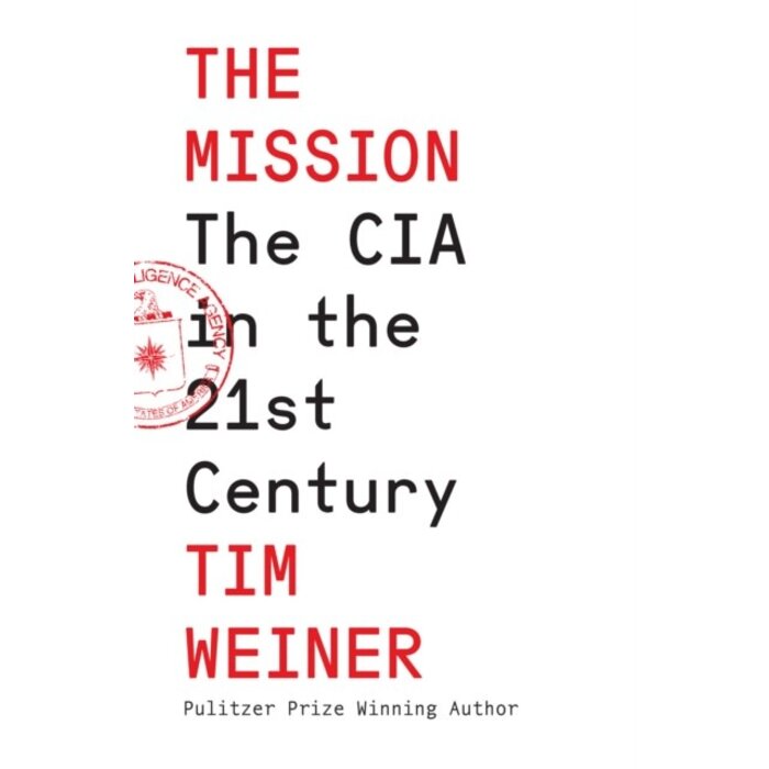 The Mission : The CIA in the 21st Century