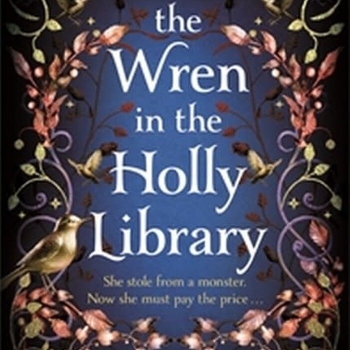 The Wren in the Holly Library (The Oak and Holly Cycle 1)