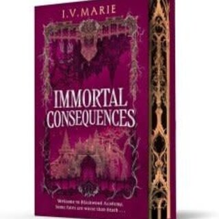 The Immortal Consequences