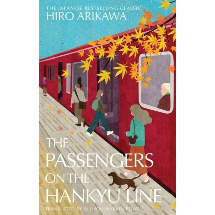 Hiro Arikawa The Passengers on the Hankyu Line