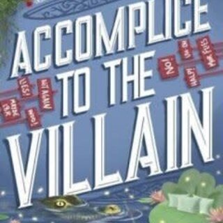 Accomplice to the Villain (Assistant to the Villain 3)