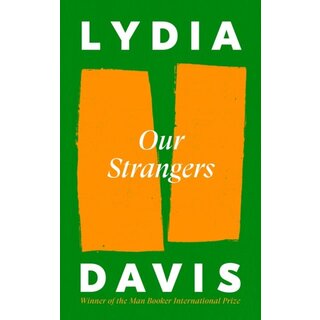 Lydia Davis Our Strangers