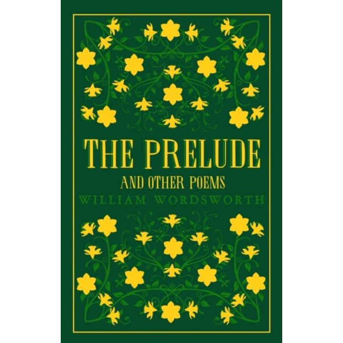 William Wordsworth The Prelude and Other Poems