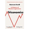 Africonomics : A History of Western Ignorance