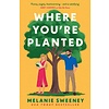 Where You're Planted
