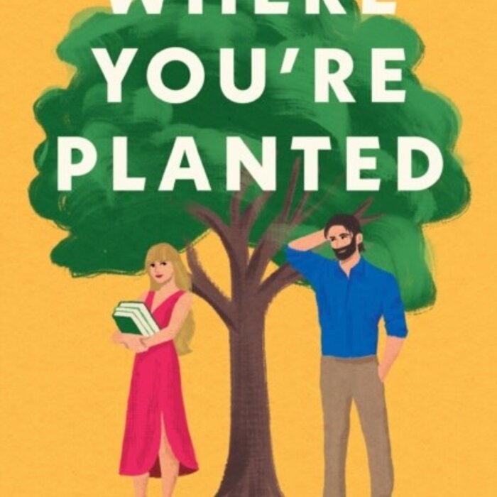 Where You're Planted