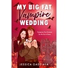 My Big Fat Vampire Wedding
