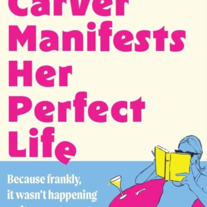 Alice Carver Manifests Her Perfect Life