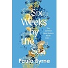 Six Weeks by the Sea