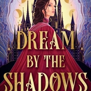 Dream by the Shadows