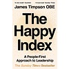 The Happy Index : A People-First Approach to Leadership
