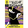 The Yellow Wallpaper