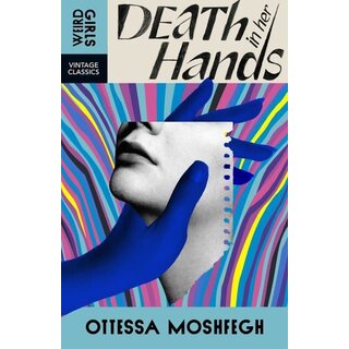 Ottessa Moshfegh Death in Her Hands