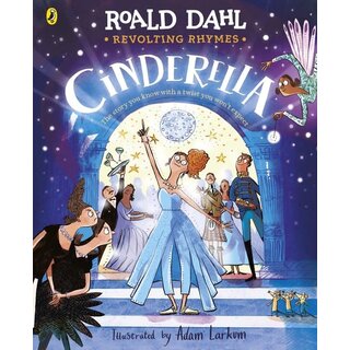 Roald Dahl Revolting Rhymes: Cinderella