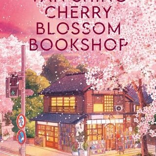 The Vanishing Cherry Blossom Bookshop