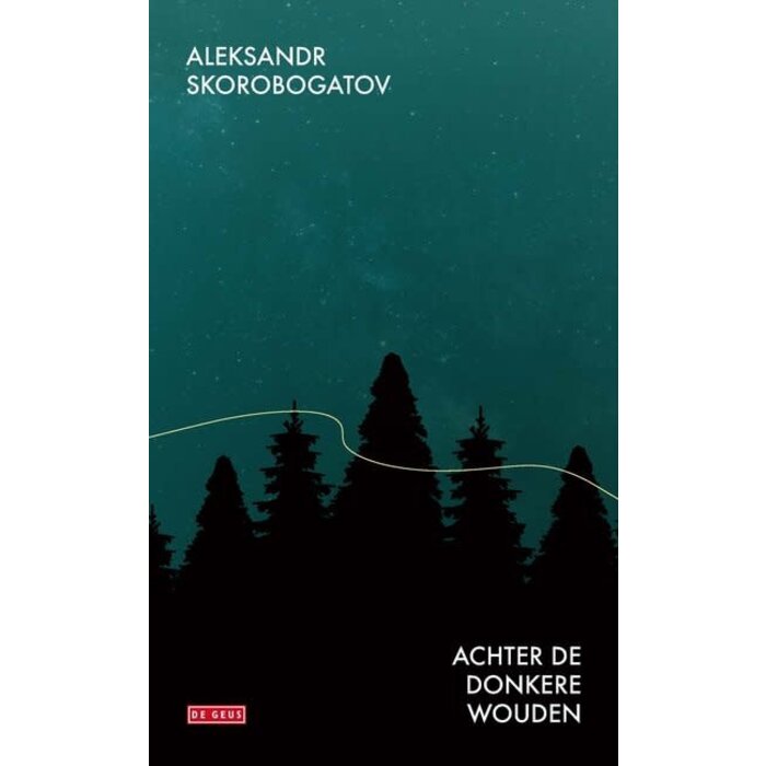 Achter de donkere wouden